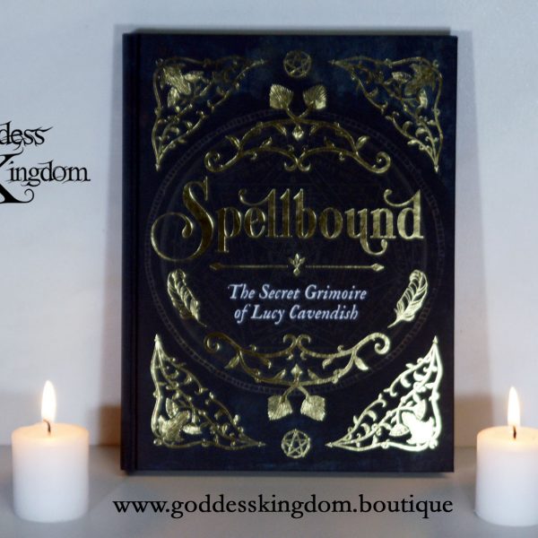 SPELLBOUND: THE SECRET GRIMOIRE OF LUCY CAVENDISH