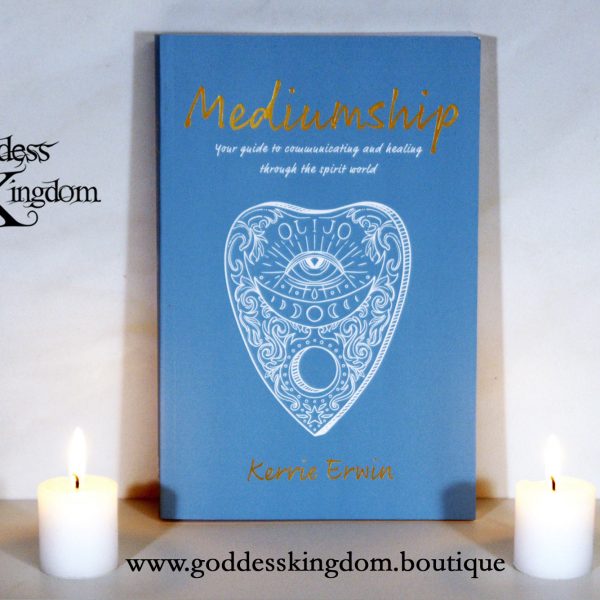 MEDIUMSHIP: YOUR GUIDE TO COMMUNICATNG AND HEALING THROUGH THE SPIRIT WORLD