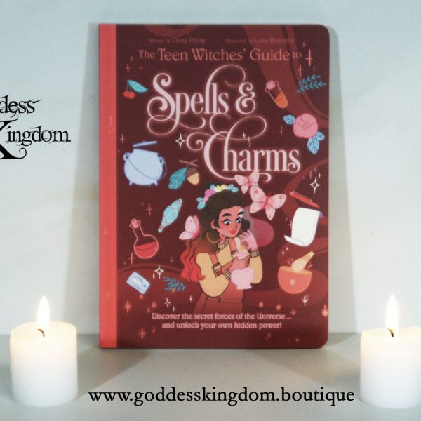 THE TEEN WITCHES' GUIDE TO SPELLS & CHARMS
